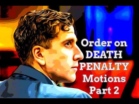 Bryan Kohberger   Memorandum Decision and Order on Death Penalty Motions Part 2