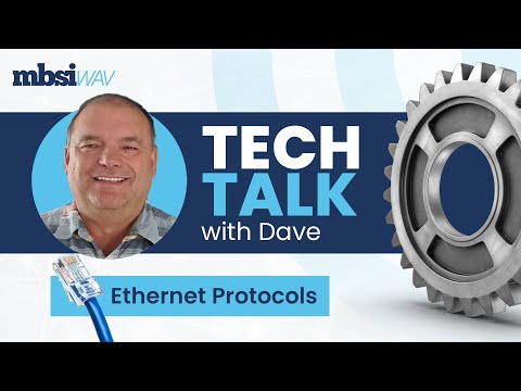Tech Talk with Dave at MBSI WAV: Ethernet - Common, and NOT so Common, Knowledge