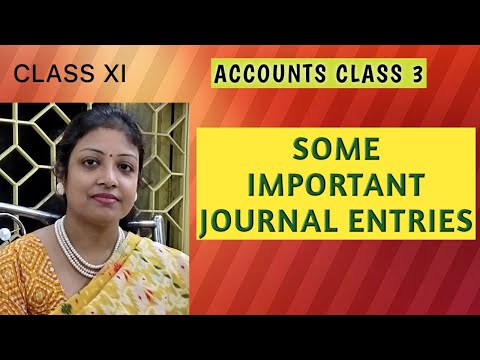 CLASS XI ACCOUNTS CLASS 3 ON JOURNAL ENTRIES