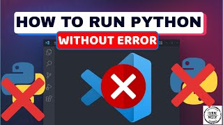 How Can You Run a Python Script in VS Code Without Errors #VSCODE #python #coding #error