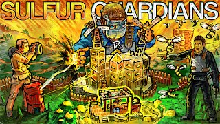 THE SULFUR GUARDIANS - Rust