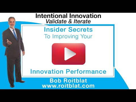 Intentional Innovation -  Validate & Iterate