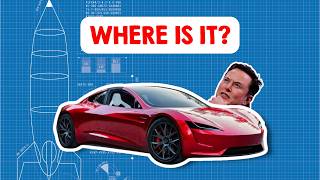 WHERE is the new Tesla Roadster? (Explained)
