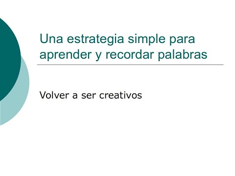 Una estrategia simple para aprender y recordar palabras
