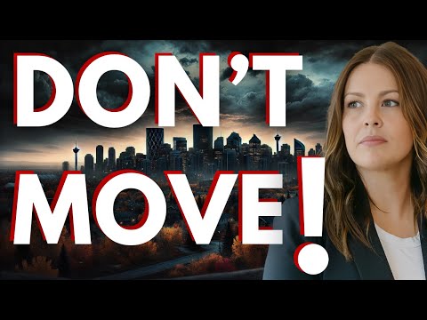Why You'll Regret Moving to Calgary, Alberta