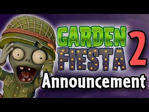 THE GARDEN FIESTA 2 ANNOUNCEMENT!!!! | PvZ Garden Warfare 2 #gardenfiesta #gardenfiesta2