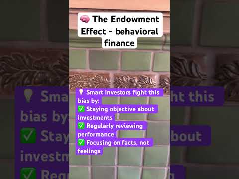 🧠 The Endowment Effect #strongfundamentals #financeeducation