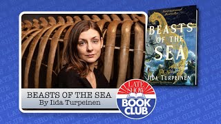 Late Show Book Club with “Beasts of the Sea” Author Iida Turpeinen