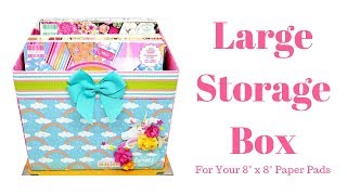 Storage Box Tutorial | 8" x 8" Paper Storage | DIY Crafts