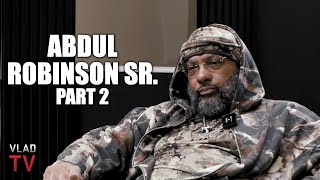 Abdul Robinson: My Sons Ksoo & Krazy K Were ATK's Muscle & Protected Yungeen Ace (Part 2)