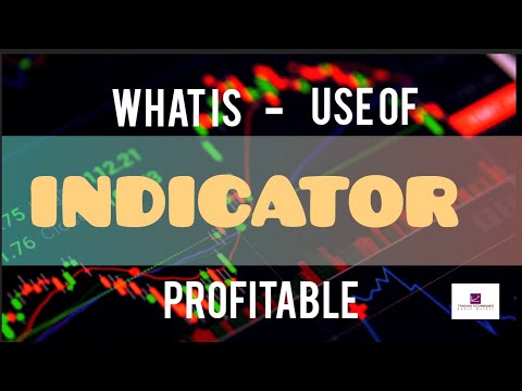 WHAT IS INDICATOR ?? USE OF INDICATOR ?? PROFITABLE INDICATOR  ?? INTRODUCTORY VIDEO OF INDICATOR...