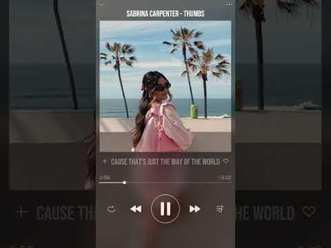 sabrina carpenter - thumbs lyrics #sabrinacarpenterfan