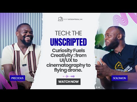 Curiosity Fuels Creativity | Tech: The UNSCRIPTED w/ Precious (Creative Director, Product Designer)