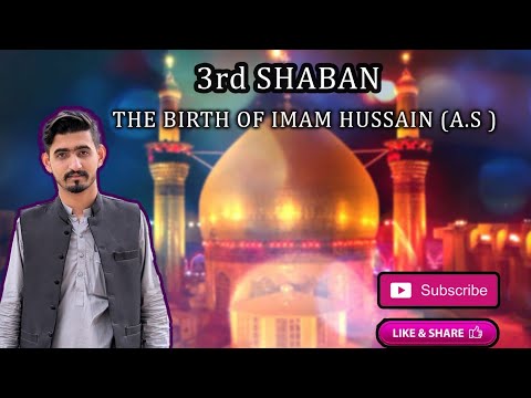 3rd Sheban Hazrat Imam Hussain(A.S) Ki Wiladat Ka Din Jashan #islamic #content