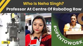AI Summit 2026: Galgotias ProfessorNeha Singh Goes ‘Open To Work’ On LinkedIn After Robodog Row