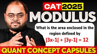 Modulus Equation You Must Solve Before CAT 2025 ⏳ CONCEPT CAPSULES #7