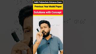 Delhi Polytechnic Entrance Exam Previous year Questions paper with Solutions | #shorts #maths #yt