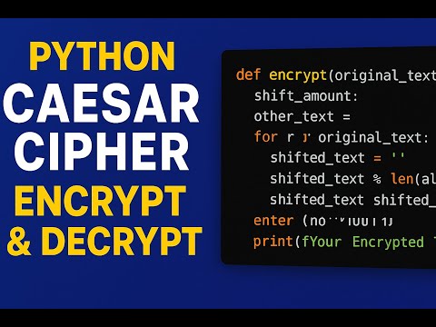 Python Caesar Cipher 🔐 | Encrypt & Decrypt Messages Easily