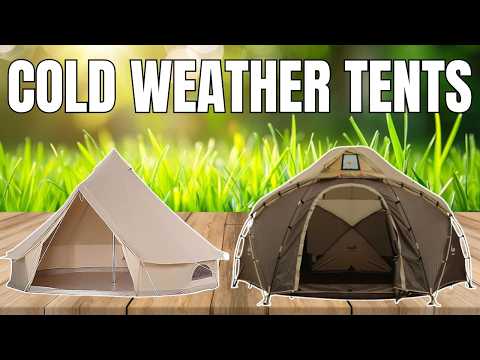Top 5 Best Extreme Cold Weather Tents 2025 | Stay Warm in Any Condition