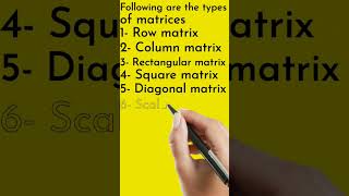 Types of matrices| Important topic for exams| Easy to learn mathematics