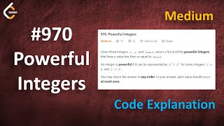 Powerful Integers | Live Coding with Explanation | Leetcode - 970