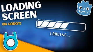 Godot 4 Loading Screen Tutorial