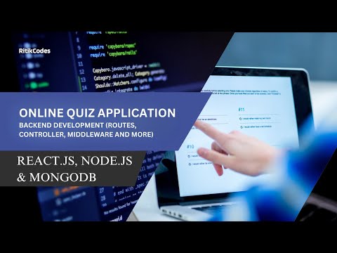 Backend Development for Online Quiz App - ReactJS, NodeJS & MongoDB