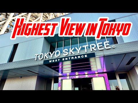 HIGHEST View in Tokyo: Sorakara Point | Tokyo Skytree | Japan