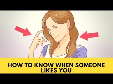 How to Know when Someone Likes You