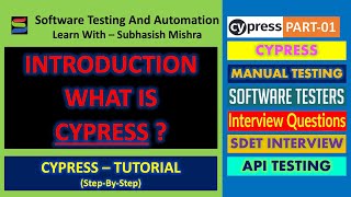 01 - Cypress Introduction | What is Cypress ?