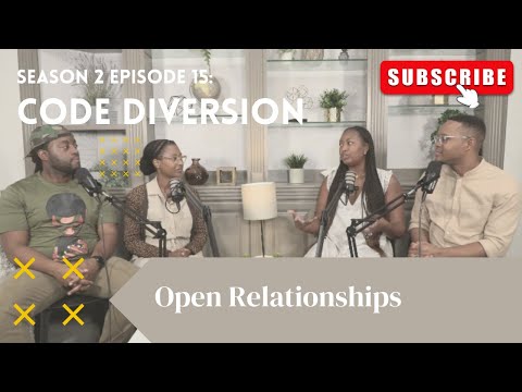 S2E15: Code Diversion — Open Relationships