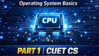 Operating System for CUET (PG) 2026 | OS Basics Explained in Telugu📘 | Part 1🔥| CS BASICS