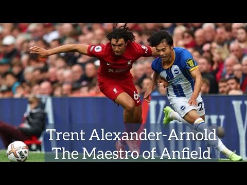 Trent Alexander-Arnold The Maestro of Anfield 🌟⚽️ #LiverpoolFC