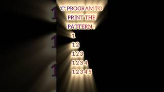 'C' Program to print the pattern of Numbers #2 | #shorts #coding #programming  #yt #ytshorts #code