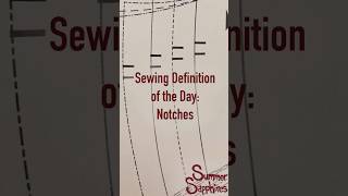 Sewing Definition of the Day: Notches #learntosew #sewing #sewingtutorial #sewingblogger #sewingtips