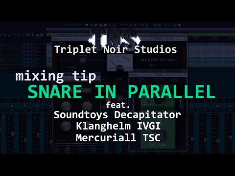Mixing Tip | Snare in Parallel