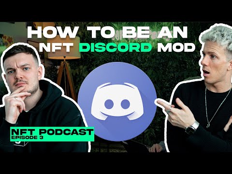 How To Become a Discord Moderator For NFT Projects | NFTeaParty Podcast EP. 3