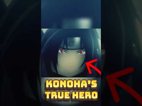 Itachi: The Hero in the Shadows