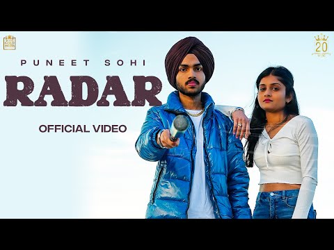 RADAR (Full Video) | Puneet Sohi | Deepak Dhillon | Mofusion | Latest Punjabi Song @20MusicOfficial