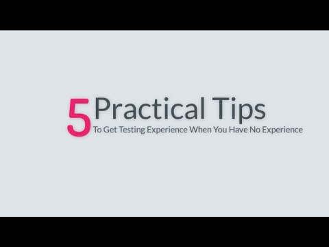 How To Get Testing Experience With No Experience