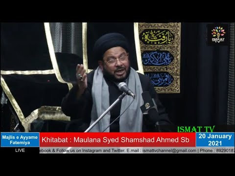 🔴LIVE Majalis e Ayyame Fatemiyya || Khitabat : H.I Maulana Shamshad Sb || Mohammadi Hall, Ghaziabad