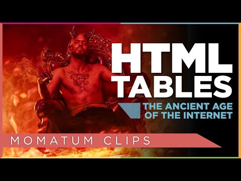 HTML Tables - The Ancient Age of the Internet