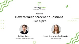 UX Talk with TestingTime - How to write good screener questions