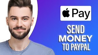 How To Send Money From Apple Pay To Paypal (SIMPLE & Easy Guide!)