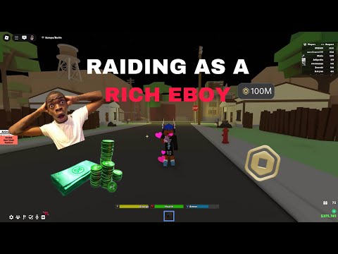 Raiding as a RICH eboy... WITH VC!