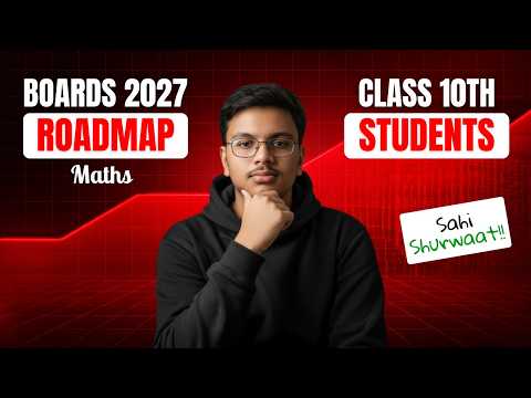 Class 10 Boards 2027 Roadmap 🔥 Start Now & Stay Ahead in Maths