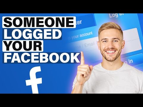 How to See if Someone Is Logged Into Your Facebook
