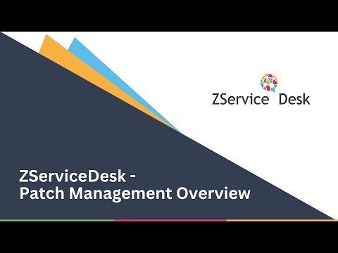 ZServiceDesk - Patch Management Overview