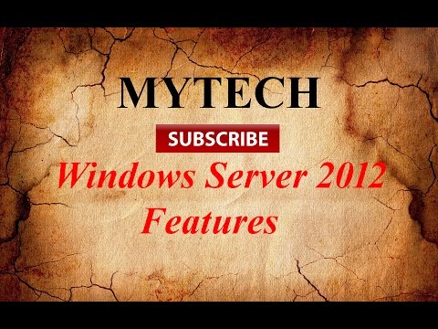Windows Server 2012 Features
