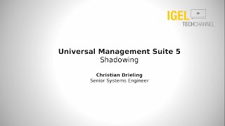 IGEL TechChannel - Shadowing IGEL Thin Clients (VNC) - EDU-02-003